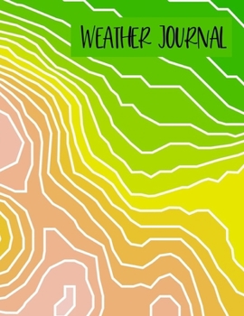 Paperback Weather Journal: LARGE Weather Log Book Meteorology Gift For Weather Watchers and Amateur Meteorologists. Isobars Cover. Book