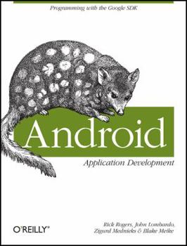 Paperback Android Application Development: Programming with the Google SDK Book