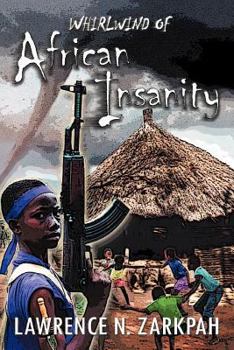 Paperback Whirlwind of African Insanity Book