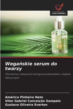 Weganskie serum do twarzy (Polish Edition)