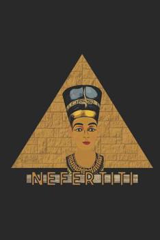 Paperback Nefertiti: Blank Notebook to Write In Egyptian Queen Nefertiti Gifts Book