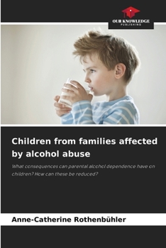 Paperback Children from families affected by alcohol abuse Book