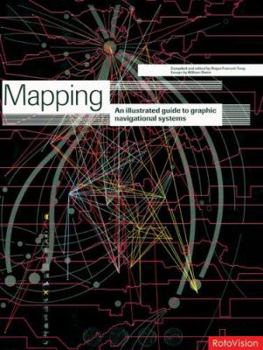 Paperback Mapping: An Illustrated Guide to Graphic Navigational Systems Book