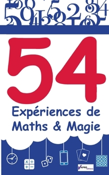 Paperback 54 expériences de Maths & Magie [French] Book