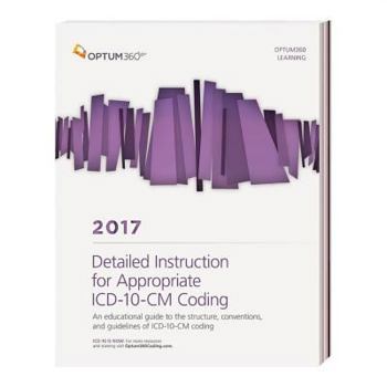 Paperback Detailed Instruction for Appropriate ICD-10-CM Coding 2017 Book