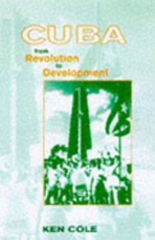 Paperback Cuba: From Revolution and Development Book