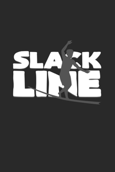 Slackline: 6x9 Slacklining  | grid | squared paper | notebook | notes