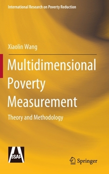 Hardcover Multidimensional Poverty Measurement: Theory and Methodology Book