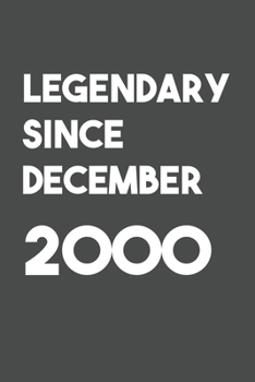 Legendary Since December 2000: 6x9 Journal for Writing Down Daily Habits,Diary,Notebook (Birthday Book)