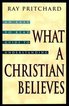 Paperback What a Christian Believes Book