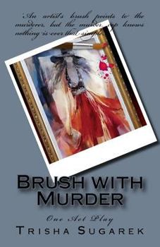 Paperback Brush with Murder: One Act Play Book