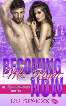 Paperback Becoming Ms. Right Now Book