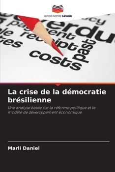 Paperback La crise de la démocratie brésilienne [French] Book