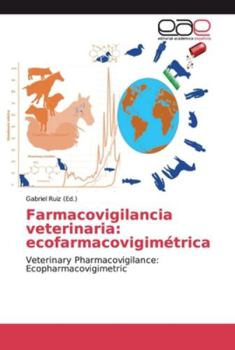 Paperback Farmacovigilancia veterinaria: ecofarmacovigimétrica [Spanish] Book