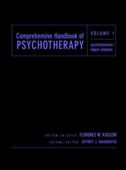 Hardcover Comprehensive Handbook of Psychotherapy, Psychodynamic/Object Relations (Volume 1) Book
