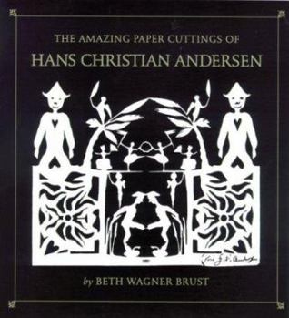Paperback The Amazing Paper Cuttings of Hans Christian Andersen Book