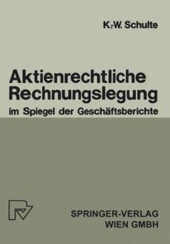 Paperback Aktienrechtliche Rechnungslegung Im Spiegel Der Geschäftsberichte [German] Book