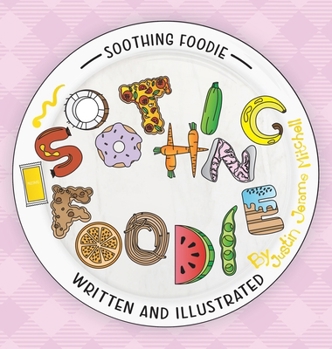 Hardcover Soothing Foodie Book