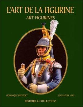 Hardcover L'Art de La Figurine; Art Figurines [French] Book