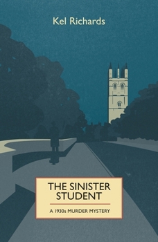 The Sinister Student - Book #4 of the 1930s Murder Mystery