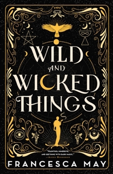 Hardcover Wild and Wicked Things Book