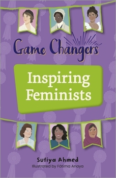 Reading Planet KS2: Game Changers: Inspiring Feminists - Earth/Grey (Reading Planet: Stars to Supernova)
