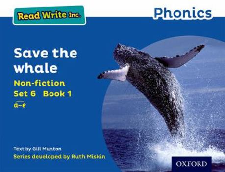 Paperback Read Write Inc. Phonics: Save the Whale (Blue Set 6 Non-fiction 1) Book