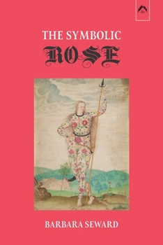 Paperback The Symbolic Rose Book