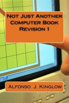Paperback Not Just Another Computer Book Revision 1 Book