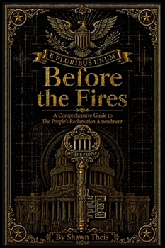 Before the Fires: A Comprehensive Guide to the People's Reclamation Amendment
