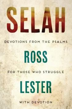 Paperback Selah: Devotions From The Psalms For Those Who Struggle With Devotion Book
