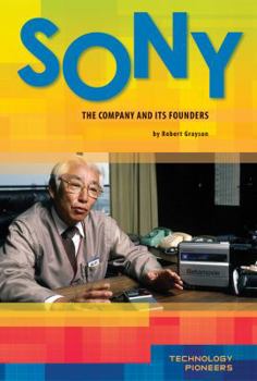 Library Binding Sony: The Company and Its Founders: The Company and Its Founders Book