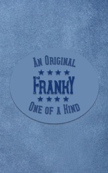 Paperback Franky: Personalized Writing Journal for Men Book