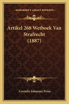 Paperback Artikel 268 Wetboek Van Strafrecht (1887) [Dutch] Book