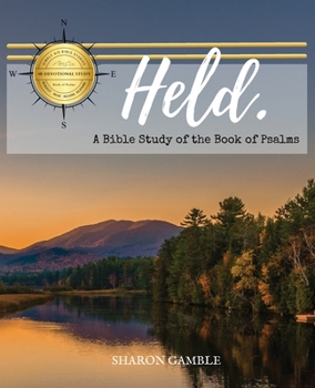 Paperback Held: A Bible Study of the Book of Psalms Book