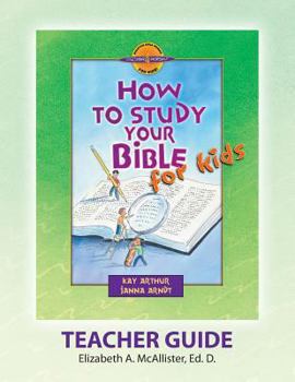 Discover 4 Yourself(r) Teacher Guide: How to Study Your Bible for Kids - Book  of the Discover 4 Yourself® Inductive Bible Studies for Kids