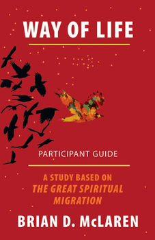 Paperback Way of Life Participant Guide: A Study Based on the Great Spiritual Migration Book