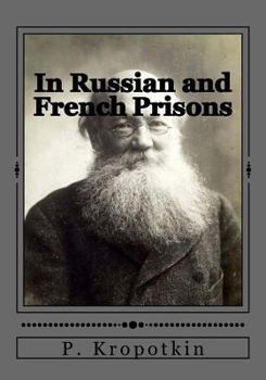 Paperback In Russian and French Prisons Book
