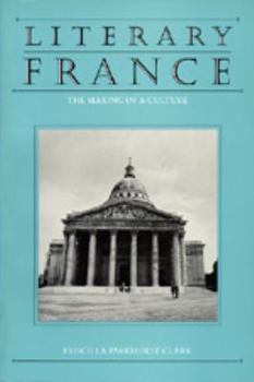 Paperback Literary France: The Making of a Culture Book