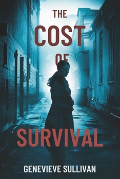 Paperback The Cost of Survival Book