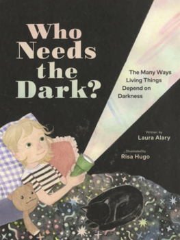 Library Binding Who Needs the Dark? Book