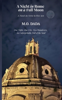 A Night in Rome on a Full Moon: A Novel-in-Verse in Five Acts