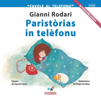 Paperback PARISTÒRIAS IN TELÈFONU ("Favole al telefono" in versione sarda) [Italian] Book