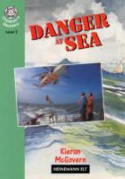 Paperback Danger at Sea (Heinemann Guided Readers) Book