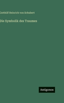 Die Symbolik des Traumes