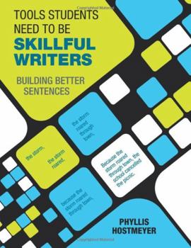 Paperback Tools Students Need to Be Skillful Writers: Building Better Sentences Book