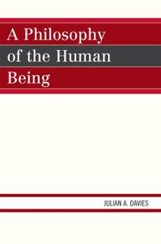 Hardcover A Philosophy of the Human Being Book