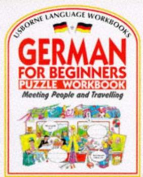 Paperback German Puzzle Workbook - Meeting People and Travelling (Language Guides) Book