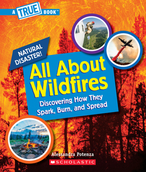 All About Wildfires (Library Edition) - Book  of the A True Book