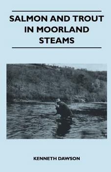 Paperback Salmon And Trout In Moorland Steams Book